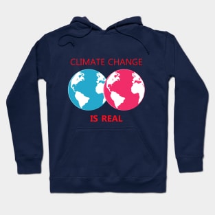 climate change is real, awareness, global warming Hoodie